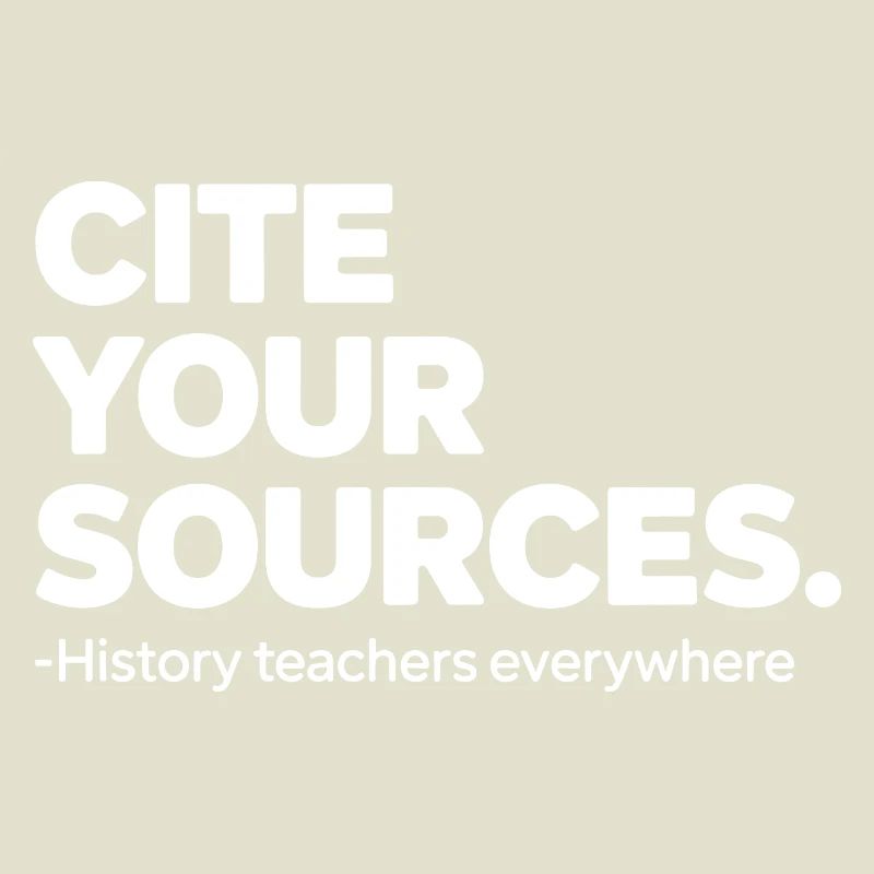 Professeur d’histoire, citez vos sources