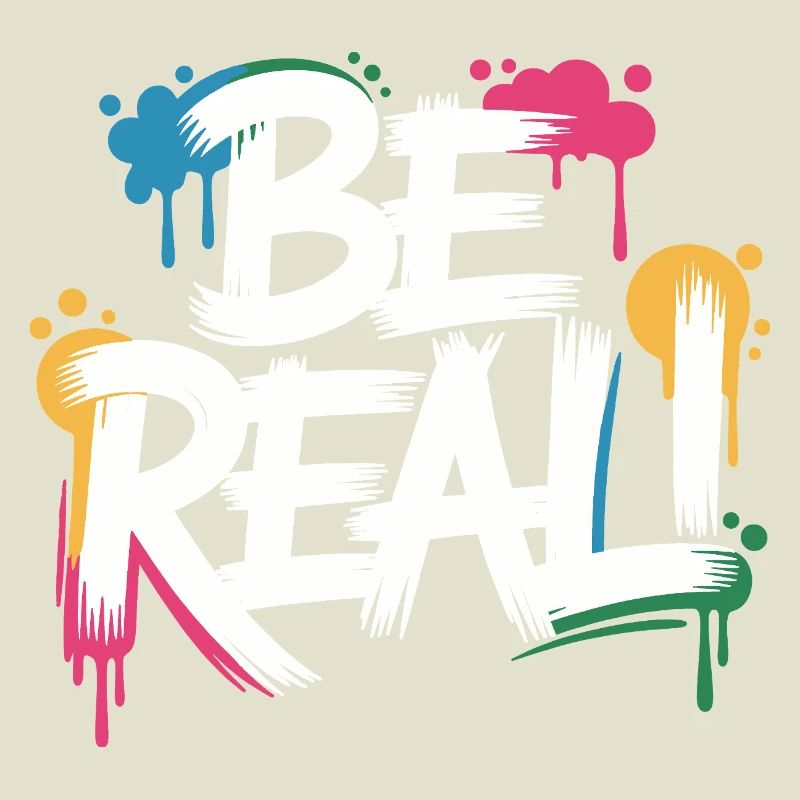 Be Real Graffiti Print