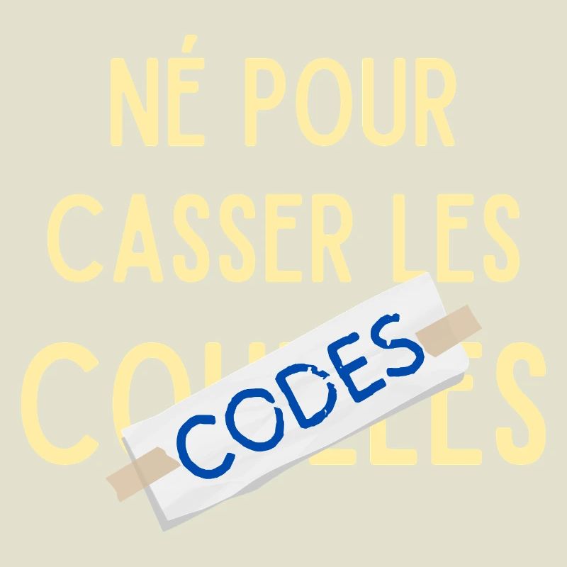Né pour casser les codes