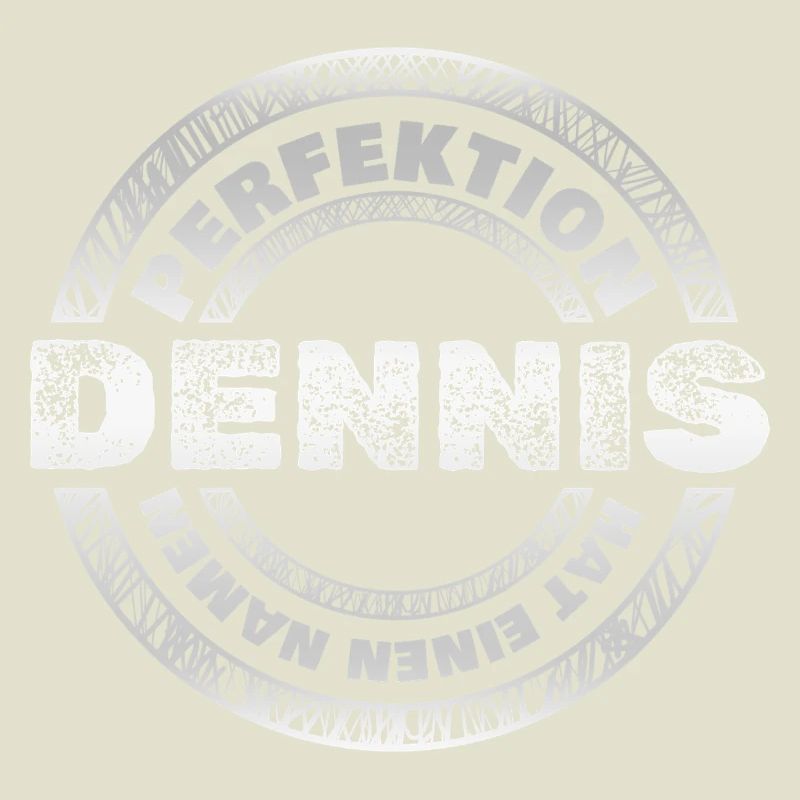 Perfekt Dennis