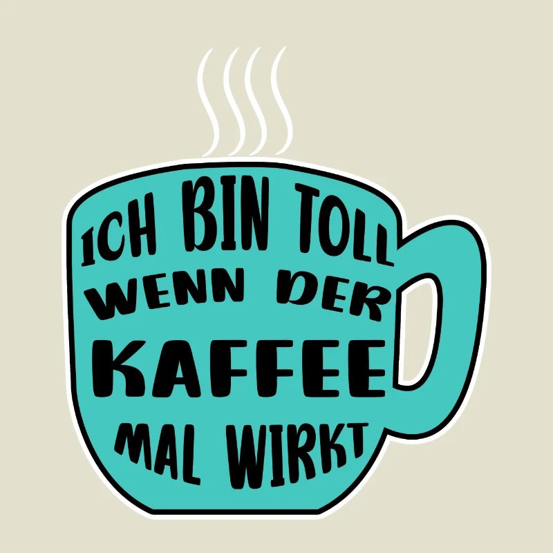 Kaffeetasse Kaffee Statement Koffein Kaffeetrinker