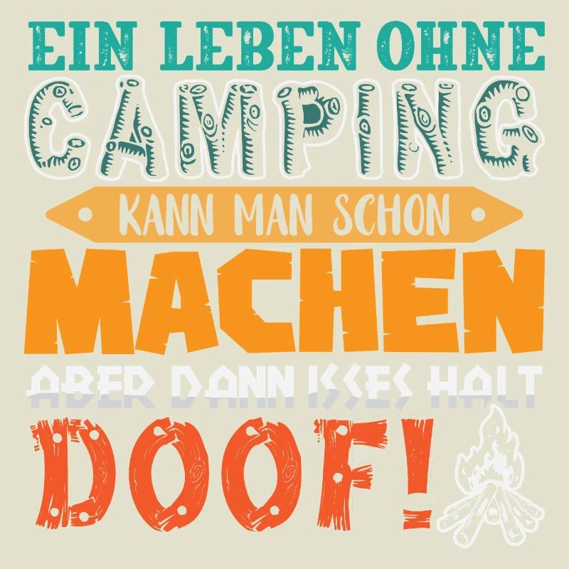 Camper Camping Wohnwagen Spruch
