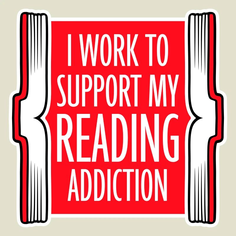 I Work To Support My Reading Addiction Bücher Logo