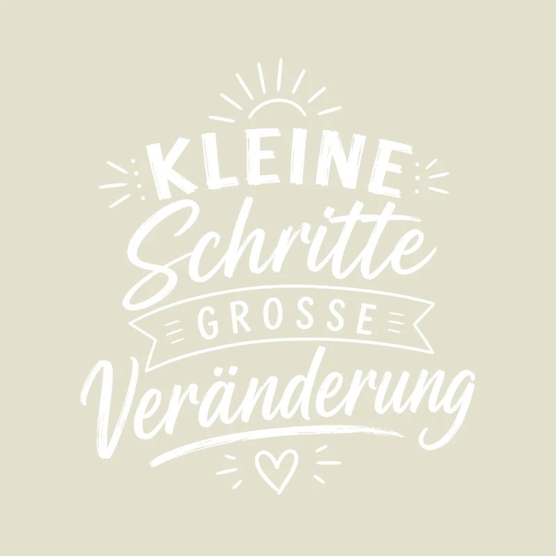 Kleine Schritte Große Veränderung
