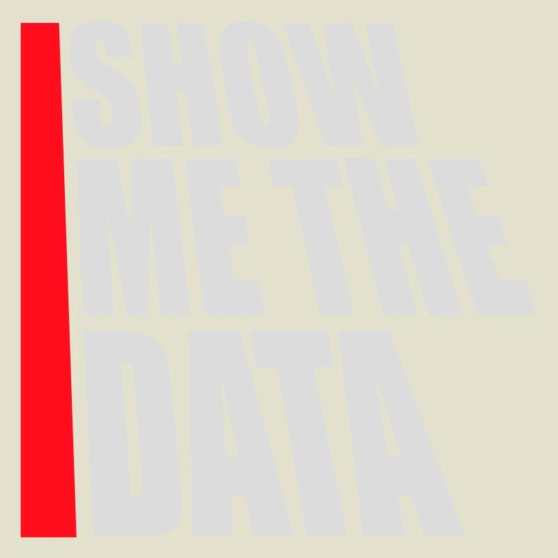 Show Me The Data Funny Nerd Analyst Sarcastic