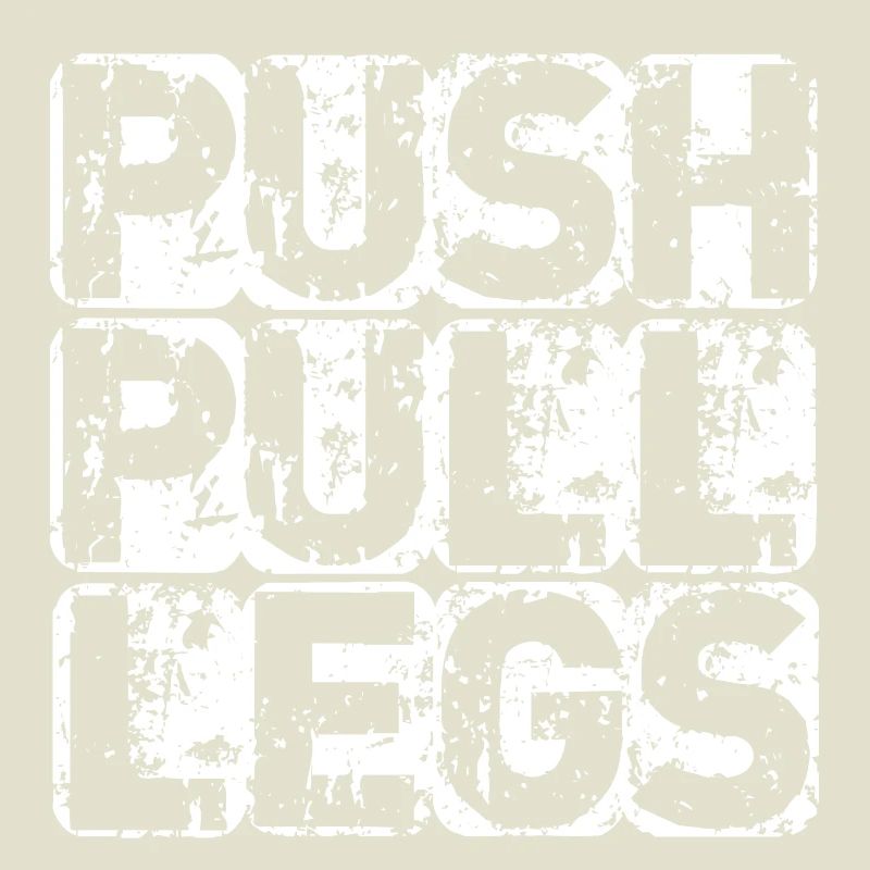 PUSH PULL LEGS
