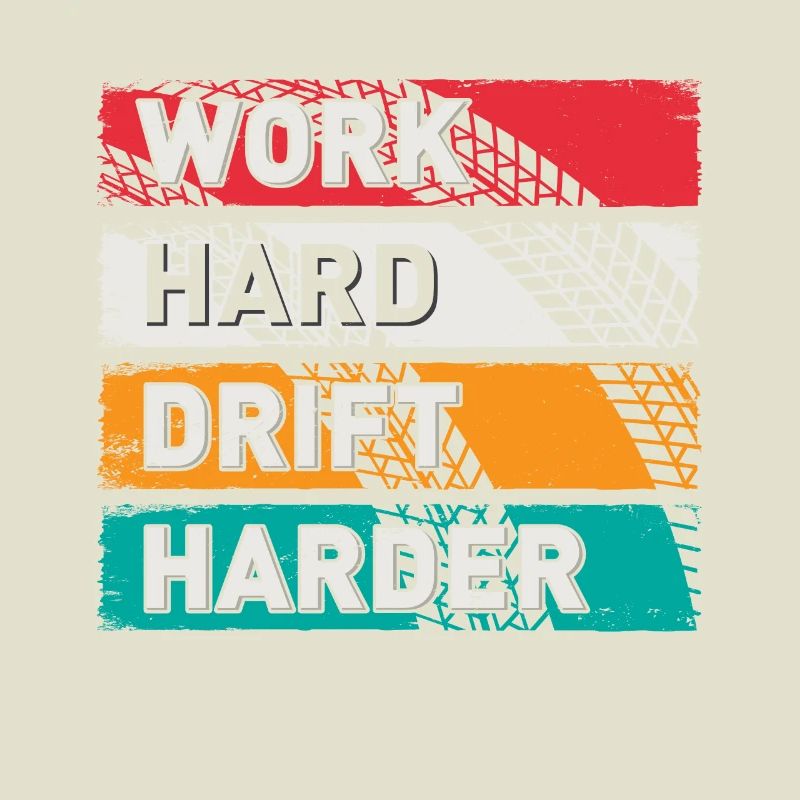 Work Hard Drift Driften Auto Tuning Drifter