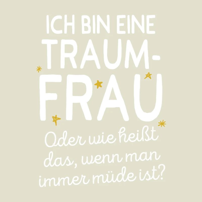 Traumfrau Oder Wie Heißt Das Wenn Man Müde Ist