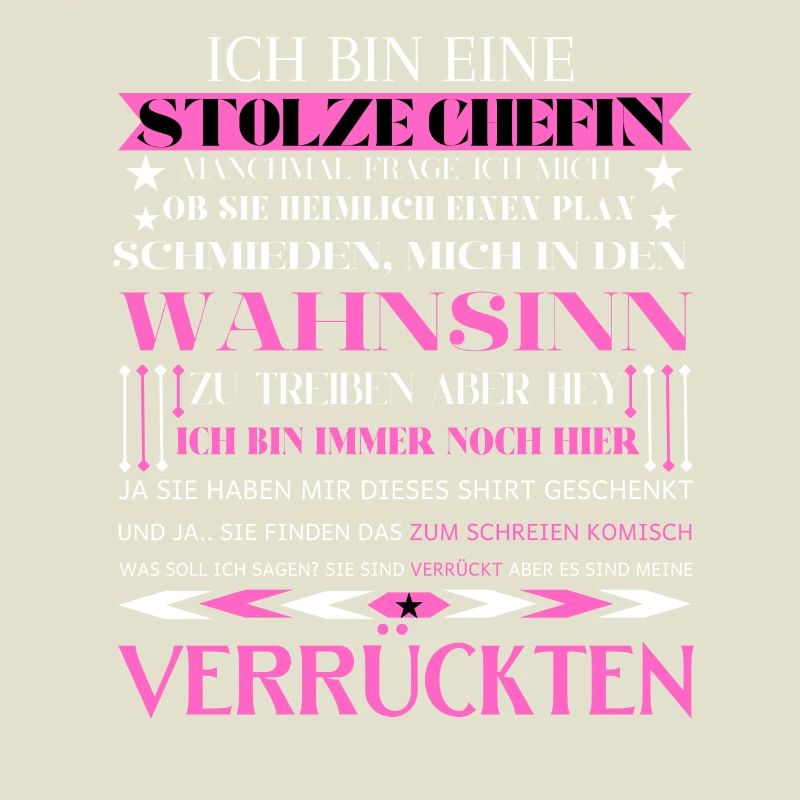 Ich bin eine stolze Chefin von einer Truppe