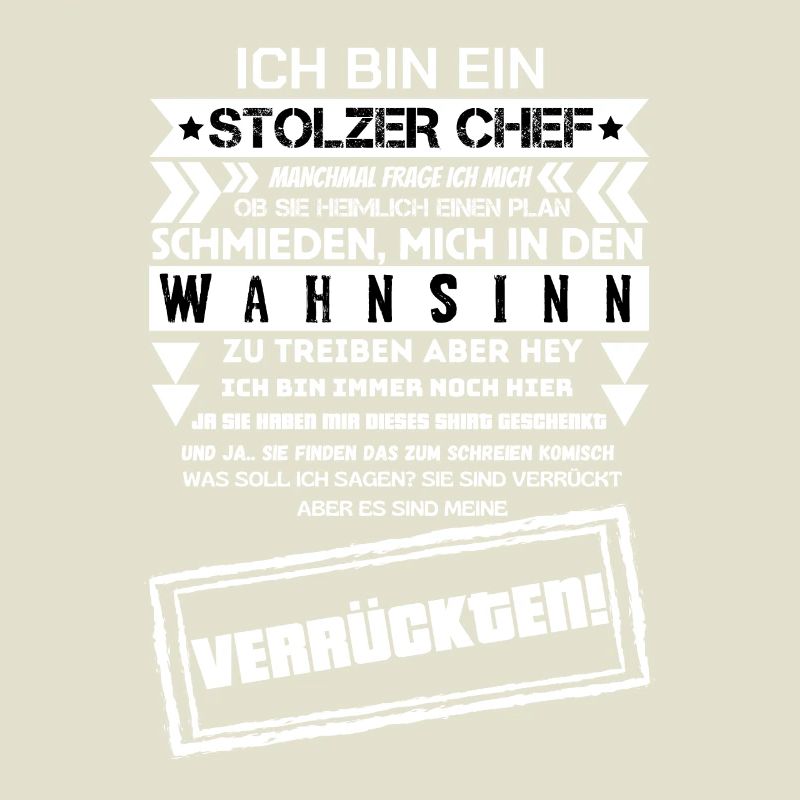 ein stolzer Chef von einer Truppe verrückter