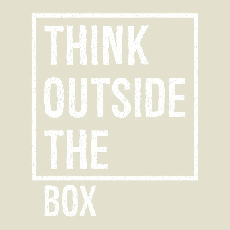think outside the box