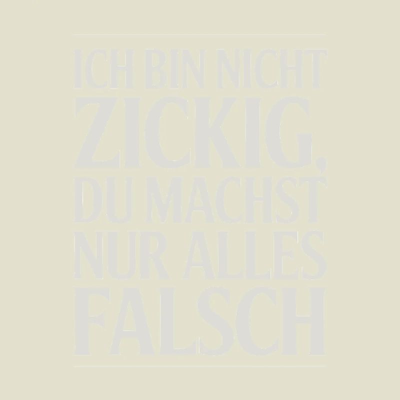 Ich bin nicht Spruch
