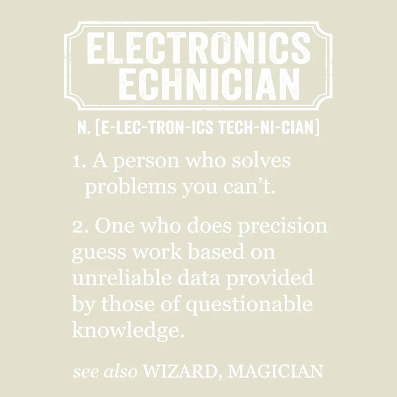 Electronics Technician Funny Definition