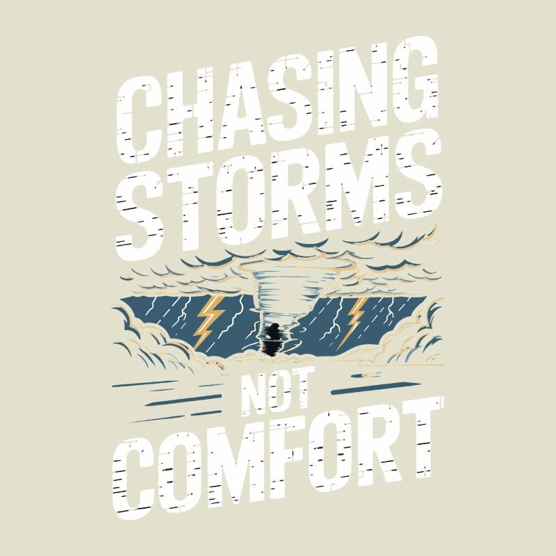  Chasing Storms Not Comfort Sturmjäger Tornado