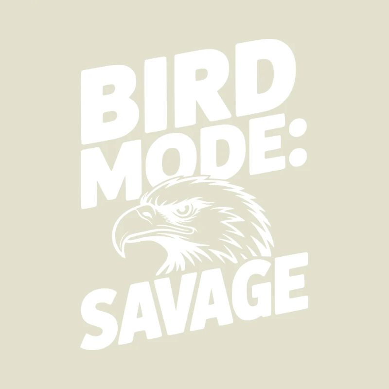 Bird Mode: Savage