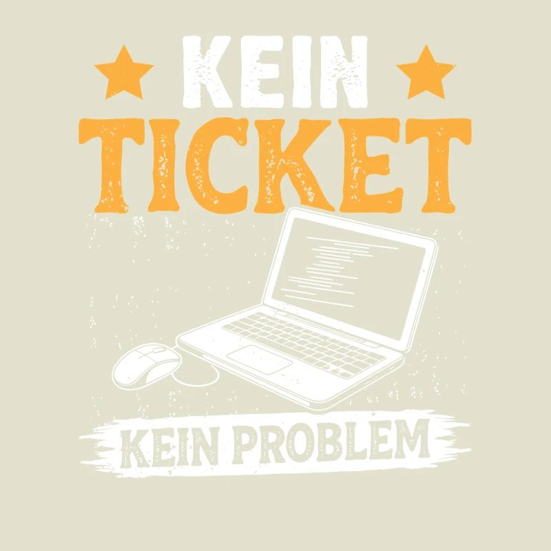 Nerd Computer KEIN TICKET KEIN PROBLEM LUSTIG