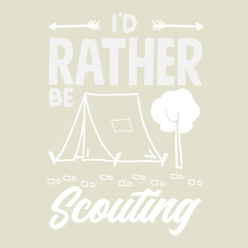 I'd rather be a scout Boy Scout camp