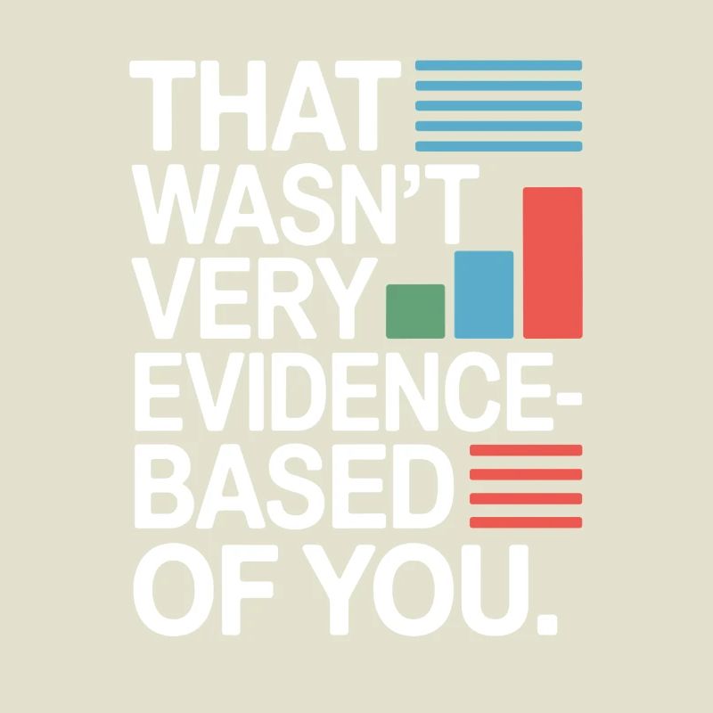 That Wasn't Evidence-Based Medicine Lab Nerd Doctor