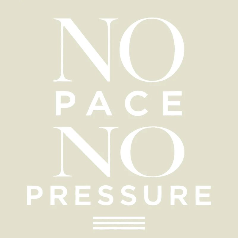 No Pace No Pressure