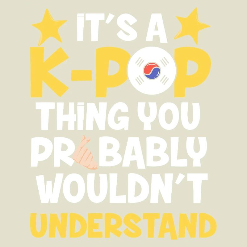 C’est un truc de K-pop que tu ne comprendrais pas graphiquement
