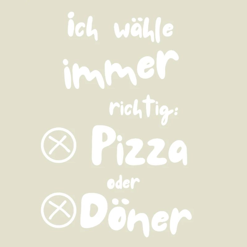 Ich wähle Pizza oder Döner