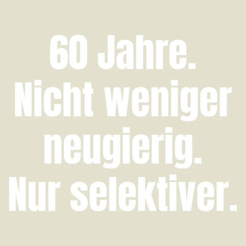60 years – Curious, selective