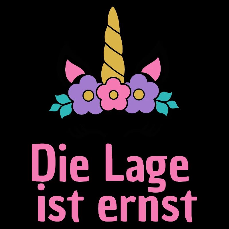 LAGE IST ERNST, COOLES EINHORN! LUSTIGER SPRUCH
