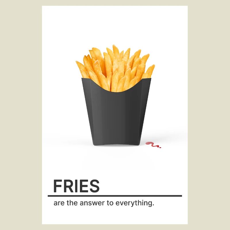 Les frites sont la solution à tout