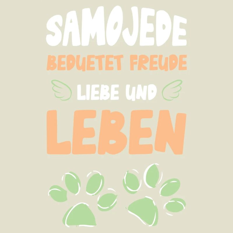 Samojede bedeutet Freude Liebe Leben