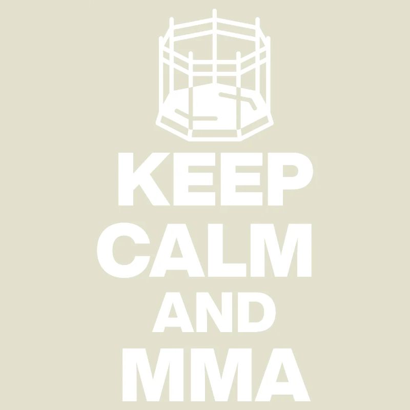 KEEP CALM AND MMA, OCTAGON FIGHT! NEANDERTHALS