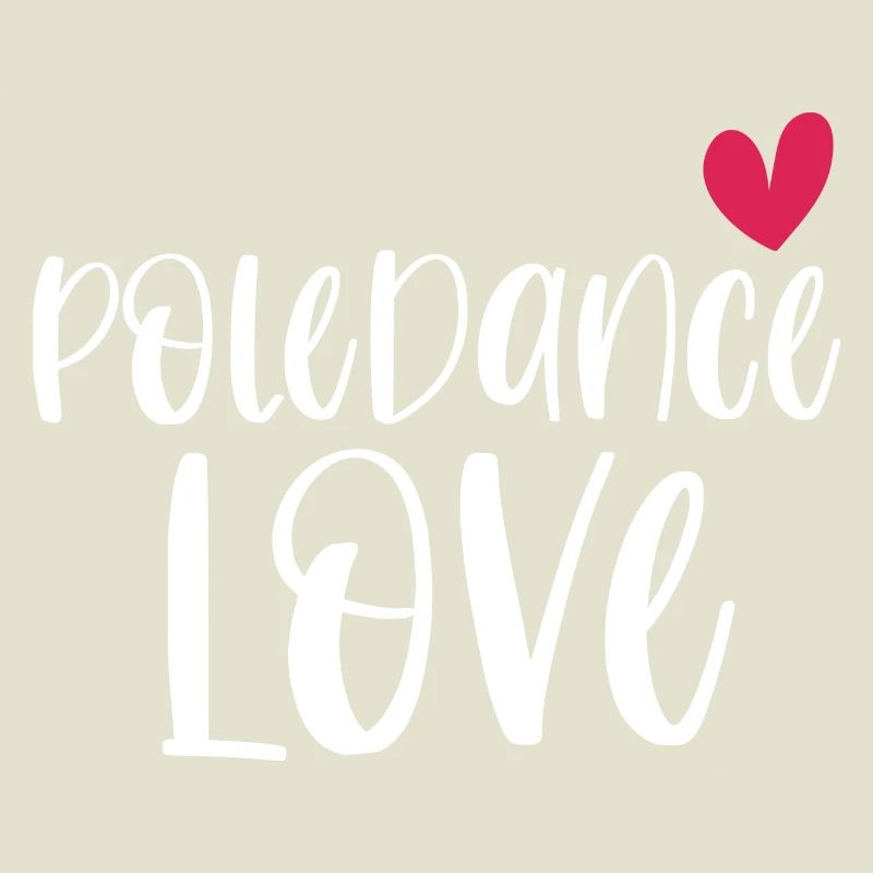 Pole Dance Love Poledancing Stange Geschenk
