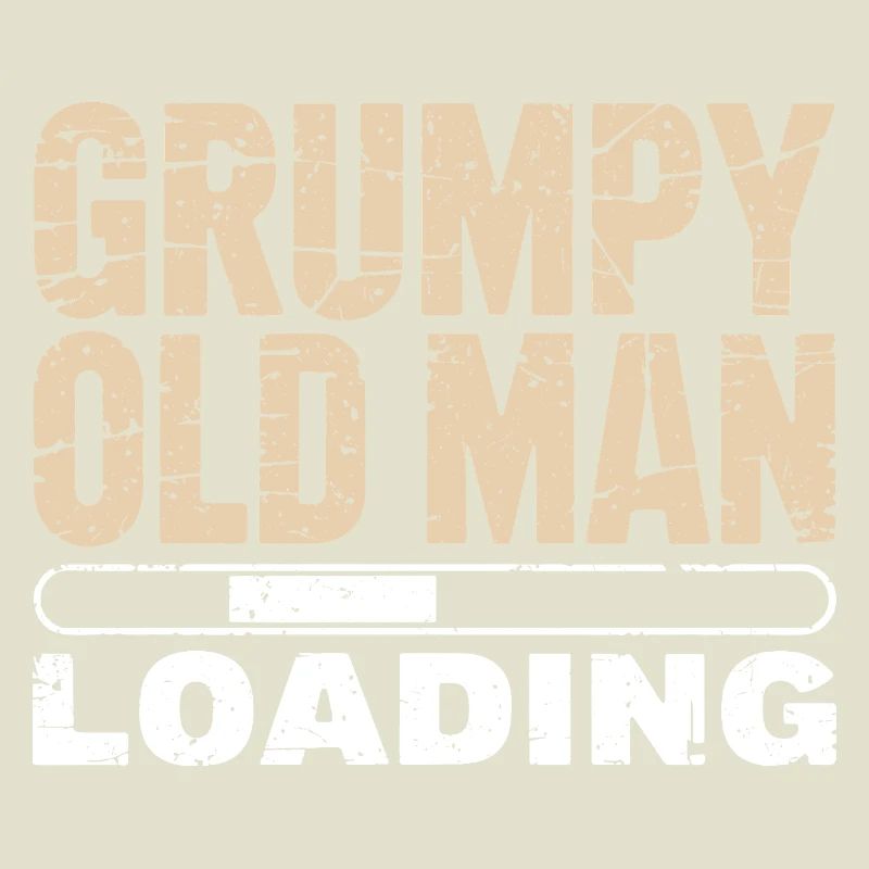 Grumpy Old Man Loading