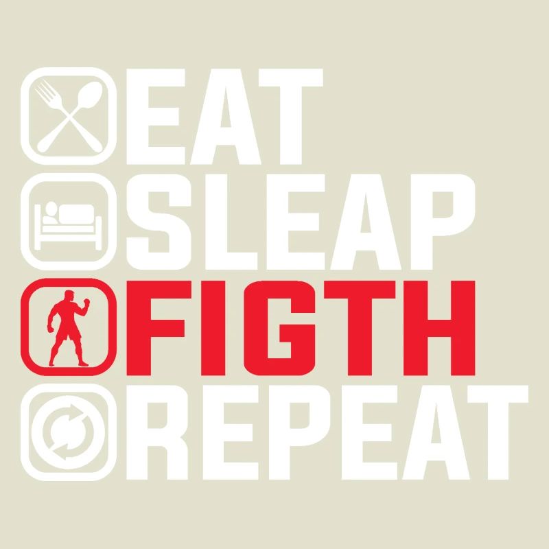 Manger Dormir Combattre Répéter - Conception de combattant MMA