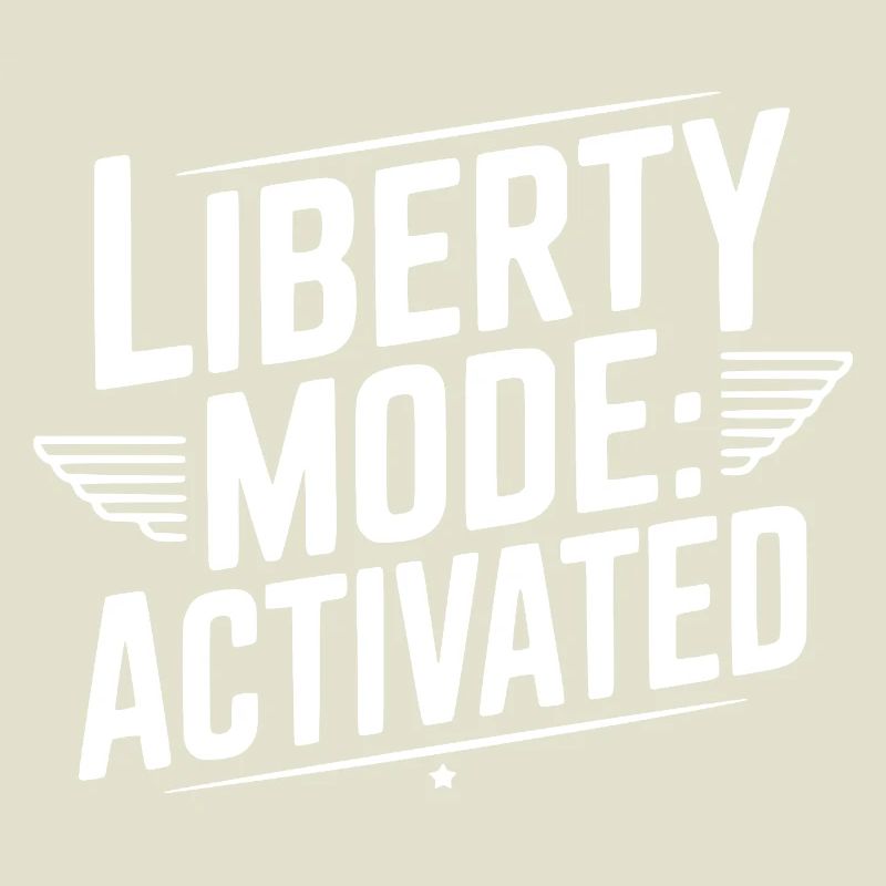 Liberty Mode: Activated