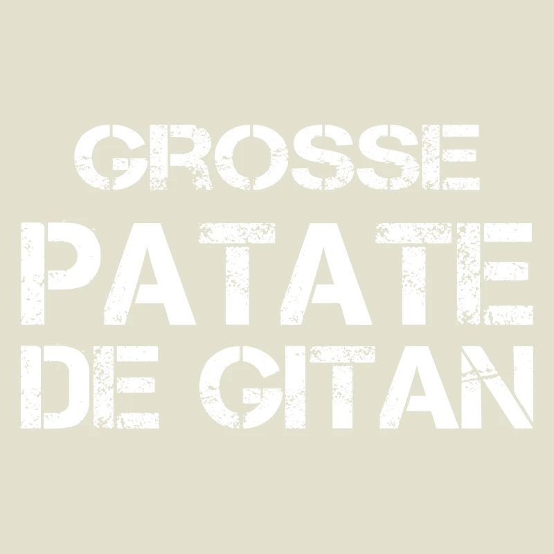 Grosse Patate de gitan