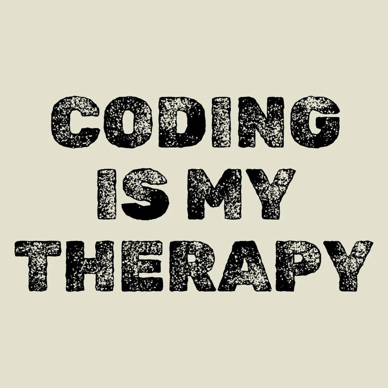 Coding Is My Therapy Entwickler Spruch
