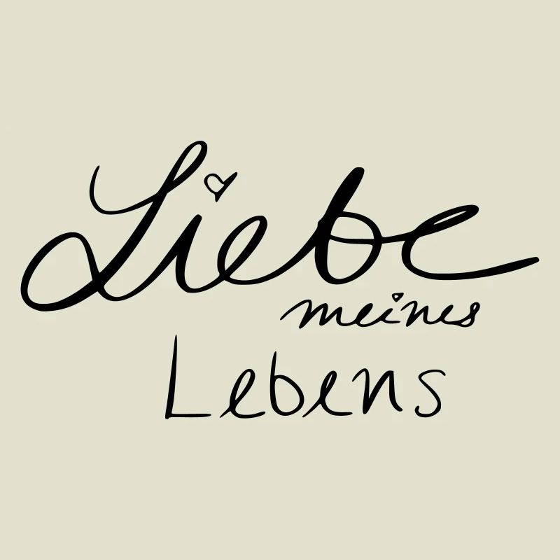 Liebe meines Lebens