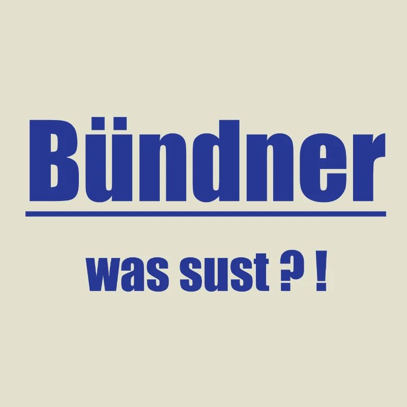 Bündner Was Sust?!