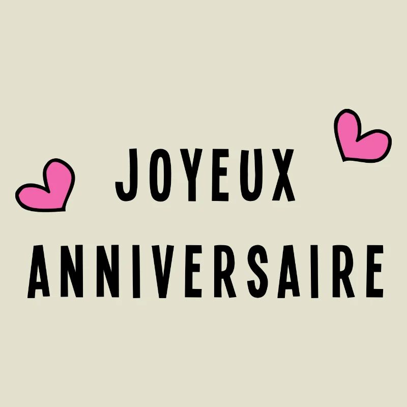 JOYEUX ANNIVERSAIRE