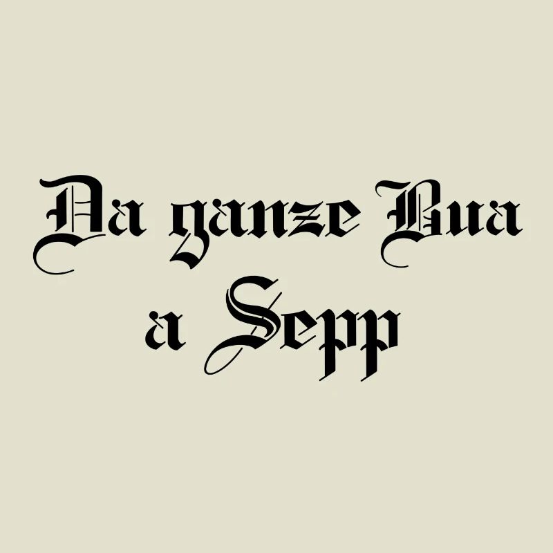 Da ganze Bua a Sepp