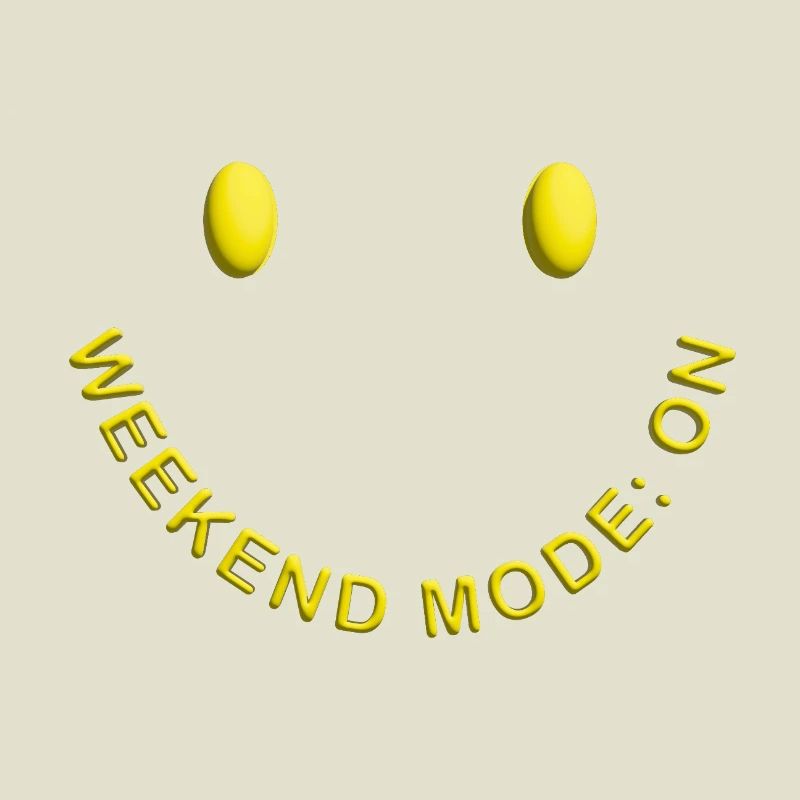 Mode Week-end ACTIVÉ Sourire de bonne humeur