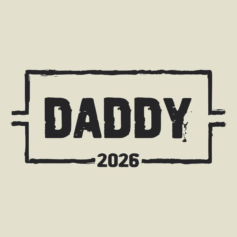 DADDY 2026 Stolzer werdender Vater