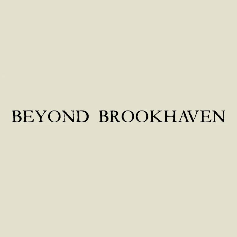 Beyond Brookhaven Lettering Black