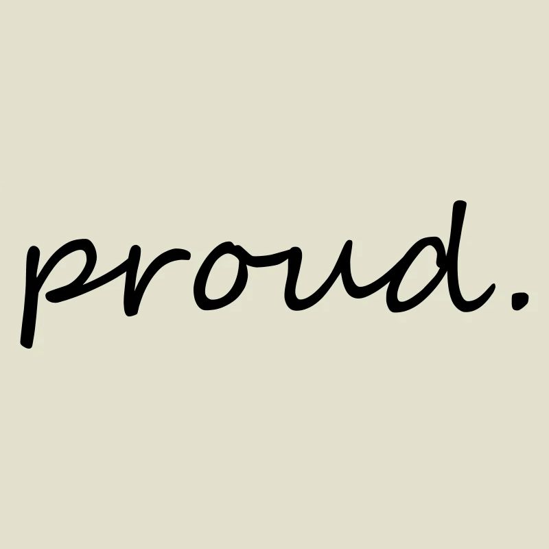 proud