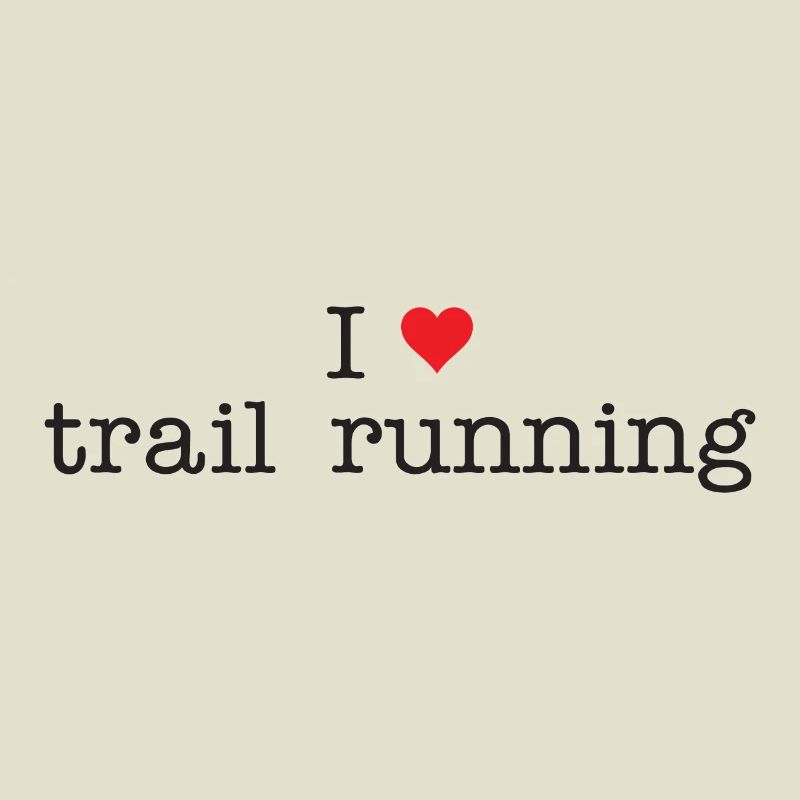 I Love Trail Running