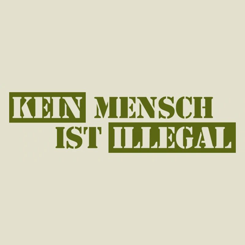 No One Is Illegal - Migration - Illegality