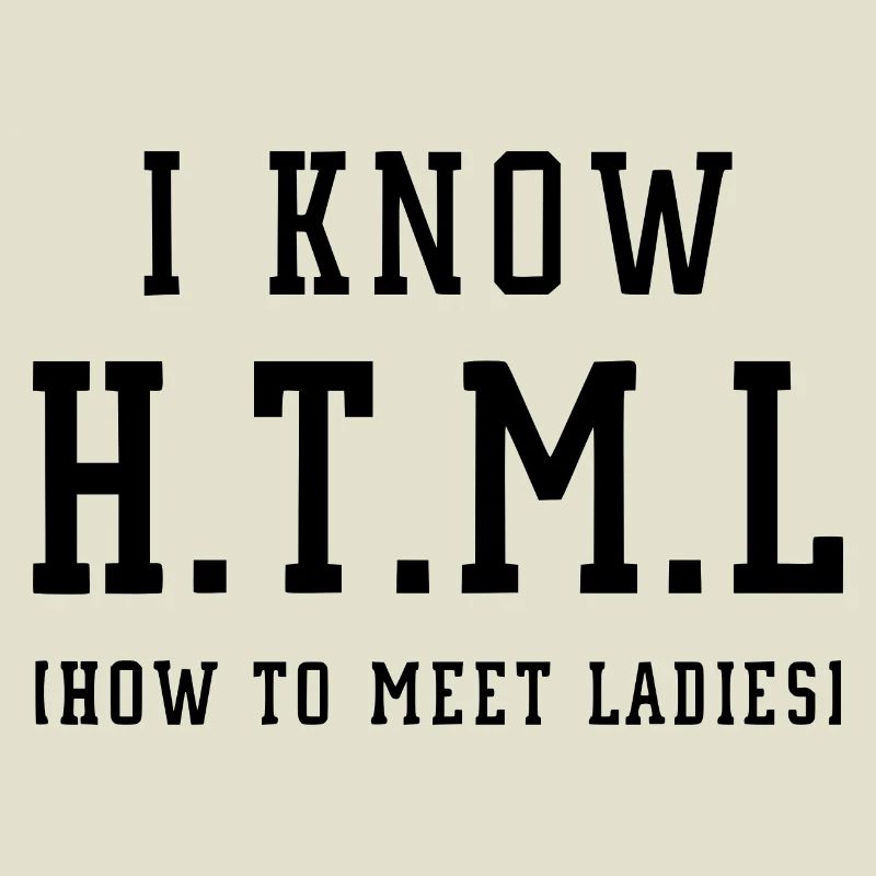 Je connais le HTML