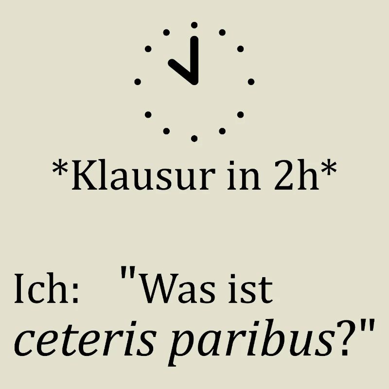 Unispruch "ceteris paribus" Geschenk, Studenten