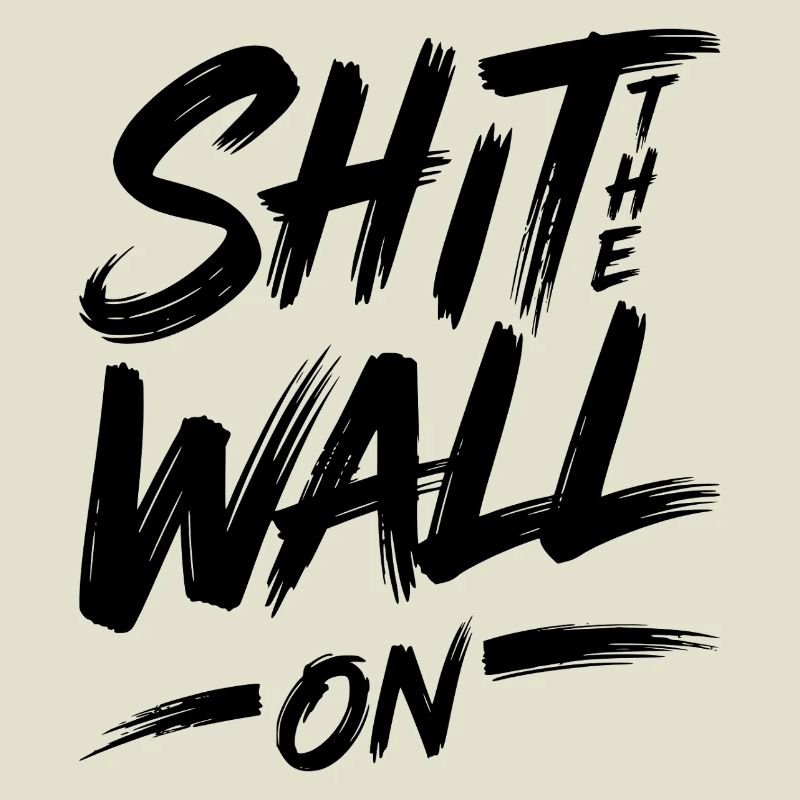 Arrête le mur