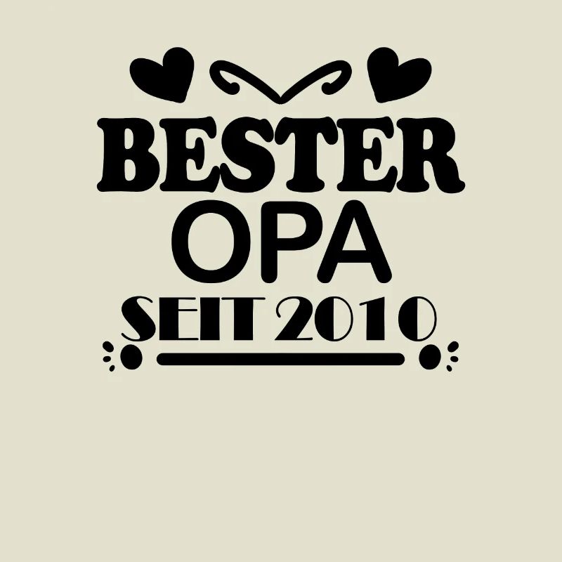 Bester Opa seit 2010